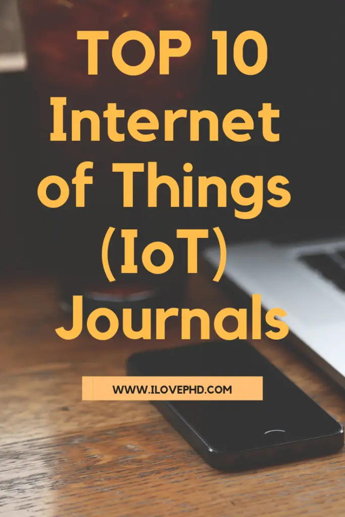 Top 10 Internet of Things(IoT) Journals