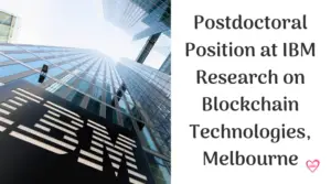 IBM Research Scientist – Blockchain Postdoc FTH 24Months Melbourne
