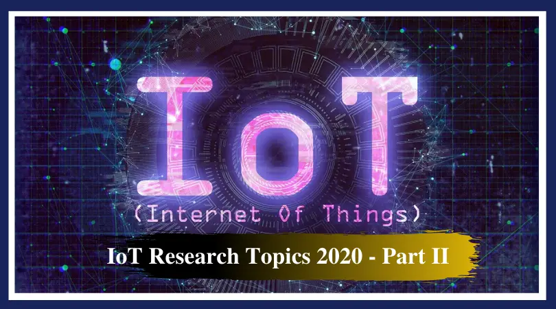 IoT Research Topics 2020