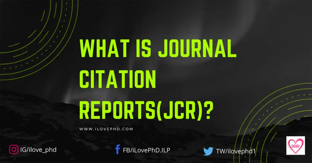 What is Journal Citation Reports(JCR)