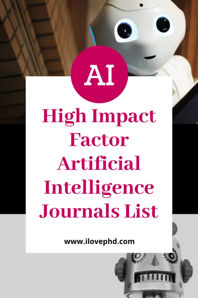High Impact Factor Artificial Intelligence(AI) Journals