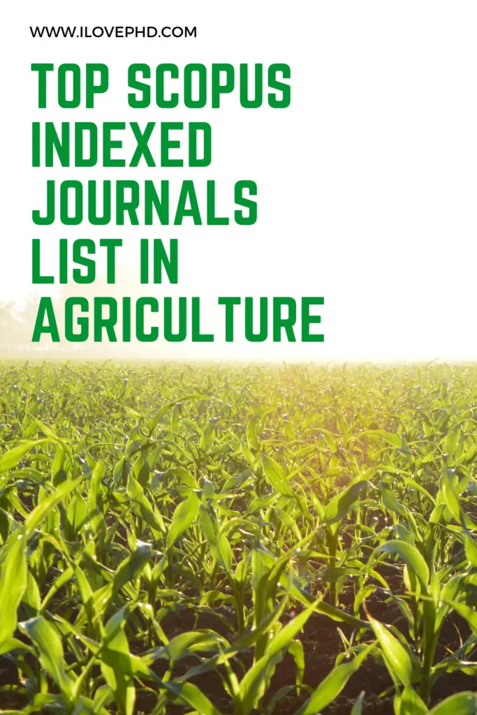 Top Scopus Indexed Journals List in Agriculture 