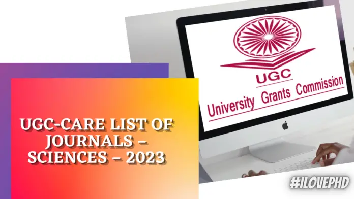 The UGC-CARE List Sciences 2023