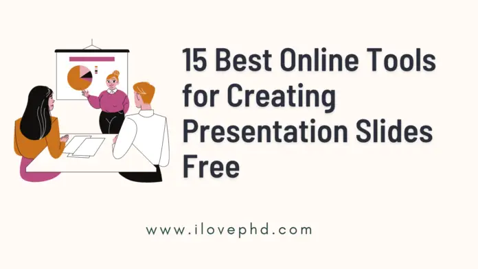 15 Best Online Tools for Creating Presentation Slides Free