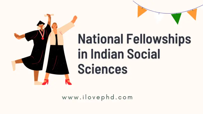 National Fellowships in Indian Social Sciences