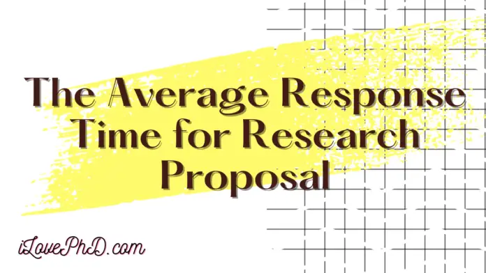 The Average Response Time for Research Proposal