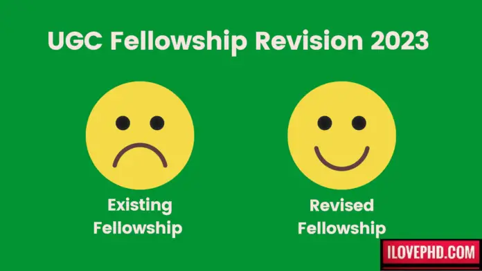 Revision of UGC fellowship amount 2023