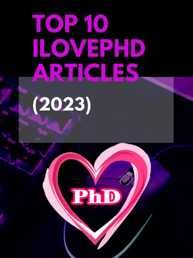 Top 10 ILovePhD Articles of 2023