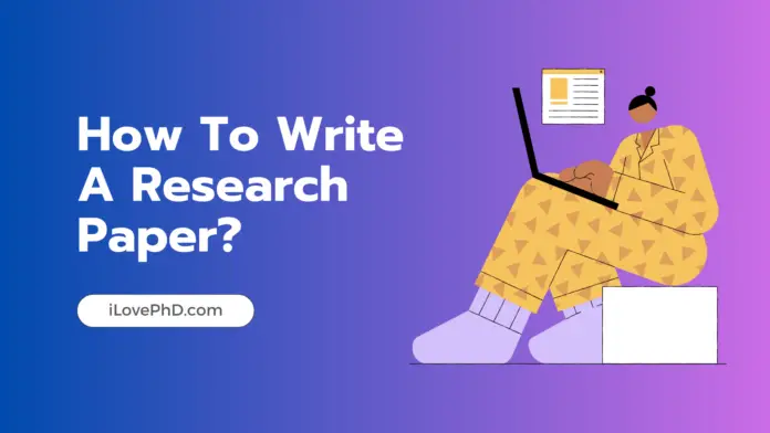 How to Write a Research Paper