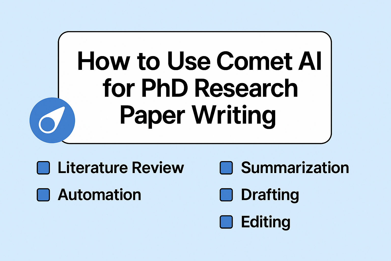 Comet AI for PhD research writing